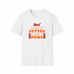 Life's Better with Paws - Classic Fit