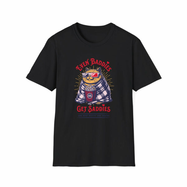 Even Baddies Get Saddies - Classic Fit - Image 2