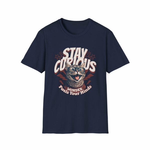 Stay Curious - Classic Fit - Image 5